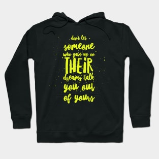 Dream Talk Yellow Hoodie